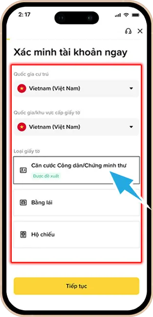 Bước 2: Chọn Quốc gia cư trú và Loại giấy tờ tương ứng để thực hiện xác minh danh tính. Vui lòng chuẩn bị các giấy tờ liên quan và làm theo hướng dẫn » Chọn Tiếp tục.
